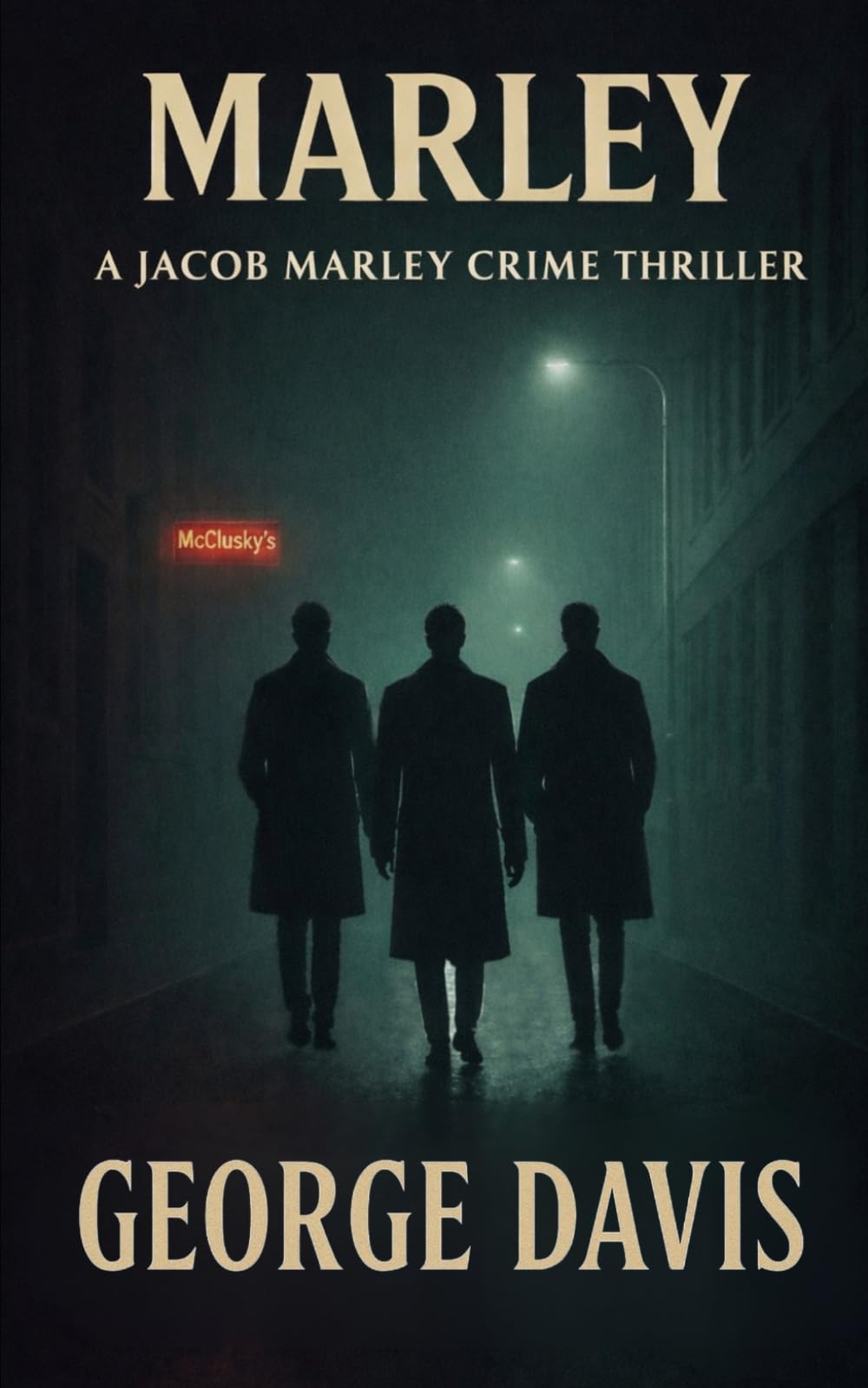 MARLEY (The Jacob Marley Crime Thriller Series)
