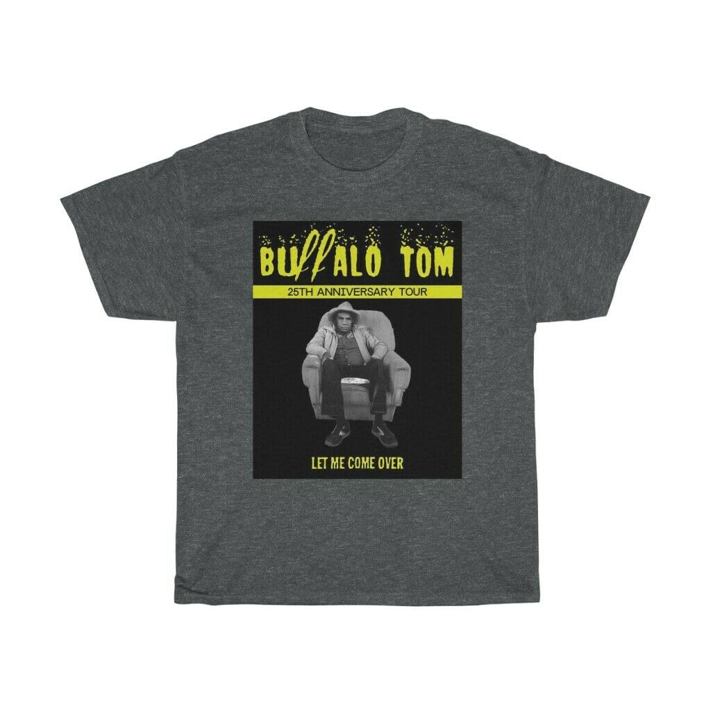 Wrdrtftyh Men's Grey Buffalo Tom Let Me Come Over Rock Unisex Adult T-Shirt Unisex Heavy Cotton T-Shirt Xxl