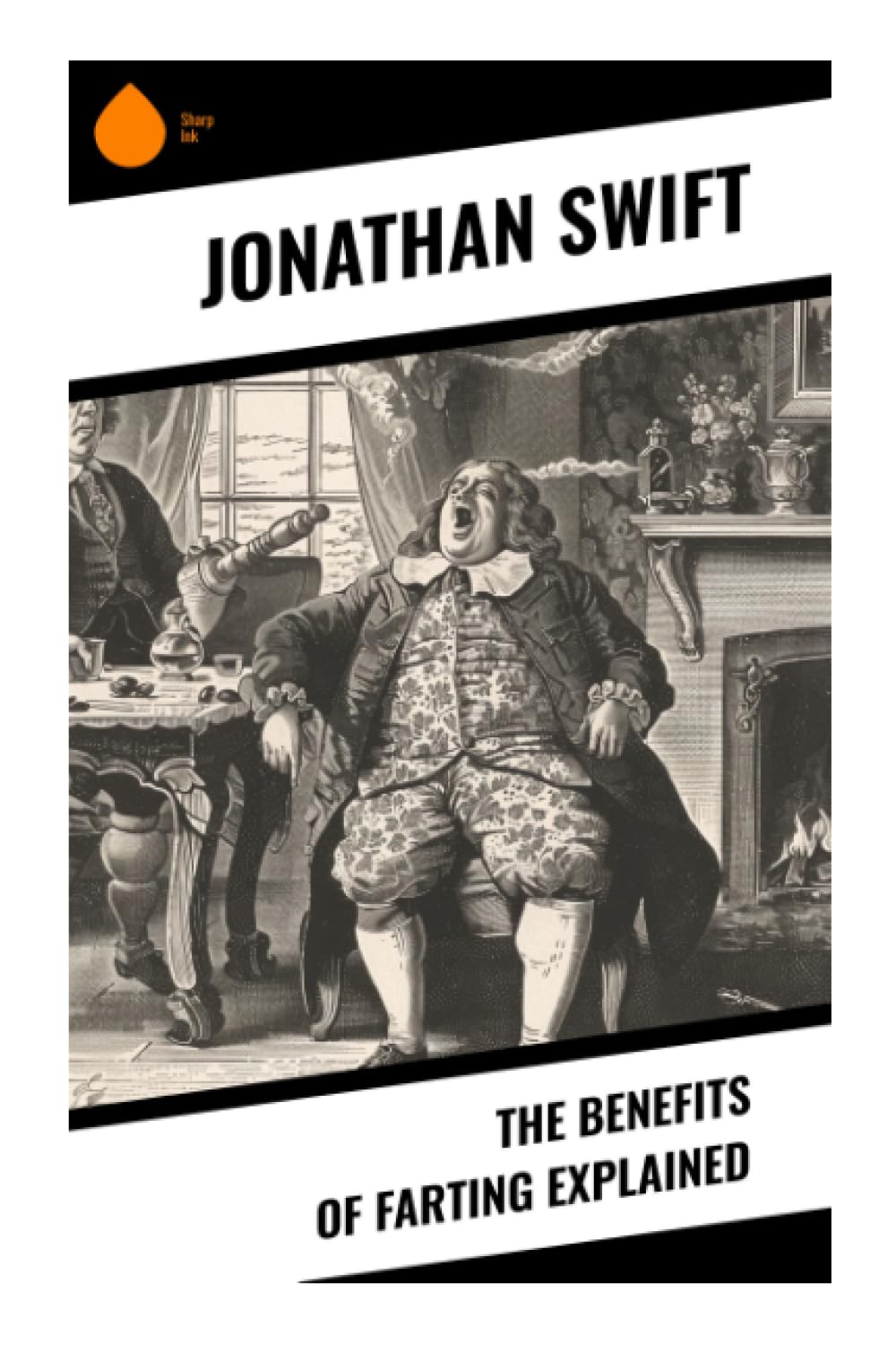 The Benefits of Farting Explained: An Eighteenth-Century Mock-Scientific Satire on Flatulence, Manners, and Bodily Hypocrisy