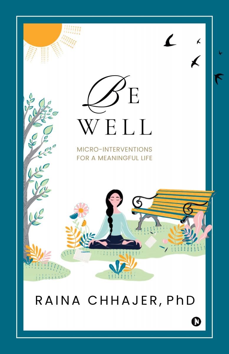Be Well: Micro-Interventions for a Meaningful Life
