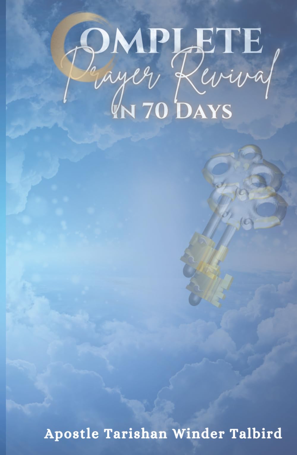 Complete Prayer Revival In 70 Days