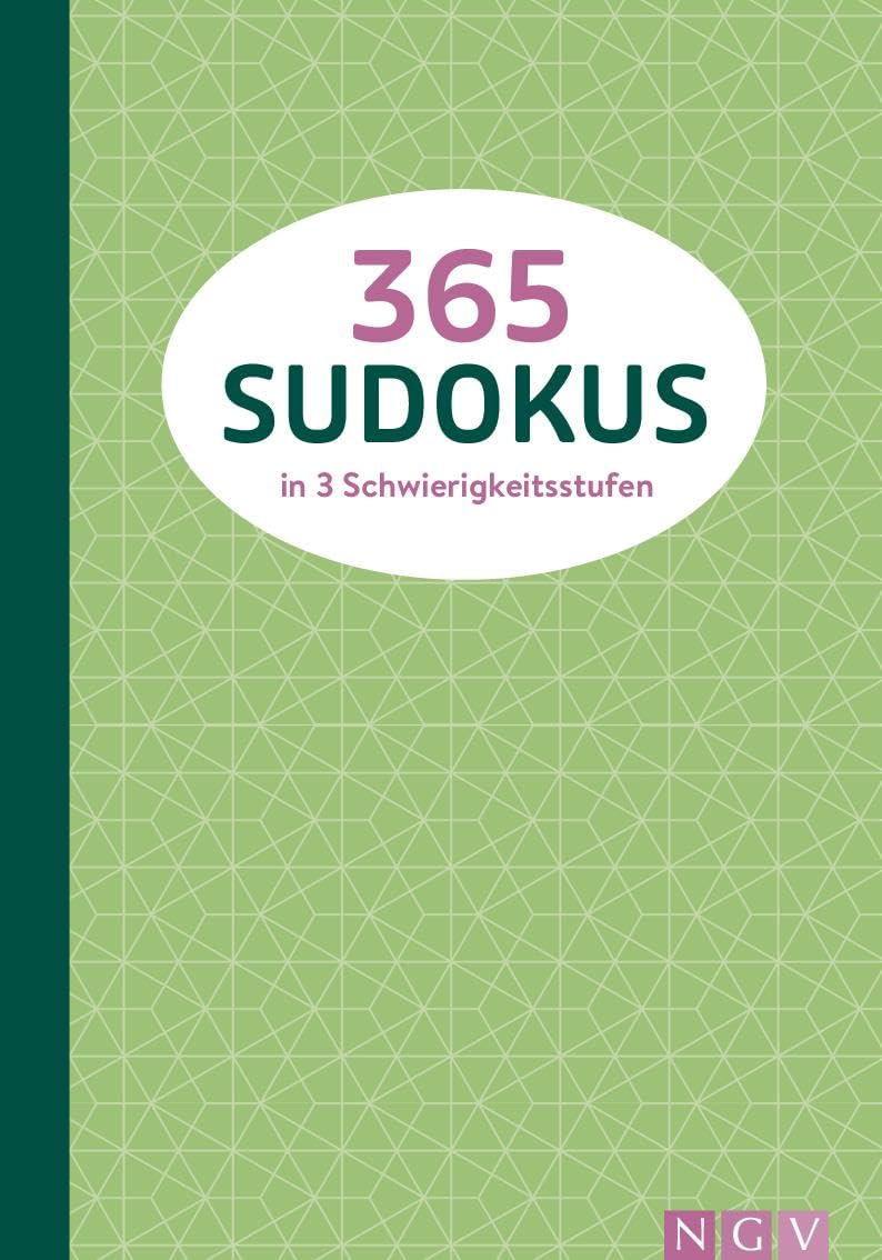 365 Sudokus in 3 Schwierigkeitsstufen: Schön gestaltet und mit farbigen Innenseiten - DIE Geschenkidee für Sudoku-Fans