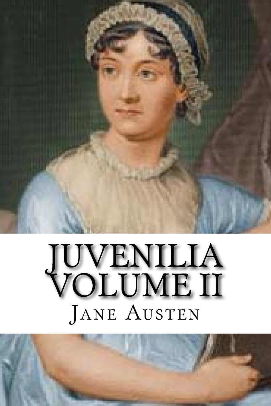 Juvenilia Volume II: Classic literature: 2