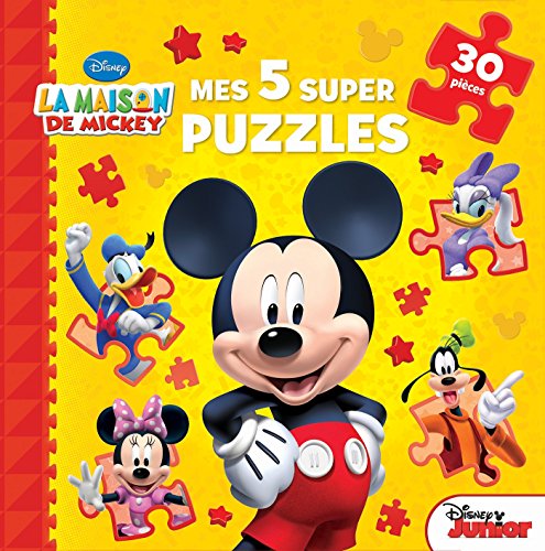 LA MAISON DE MICKEY - Mes 5 super puzzles 30 pièces LA MAISON DE MICKEY - Mes 5 super puzzles 30 pièces