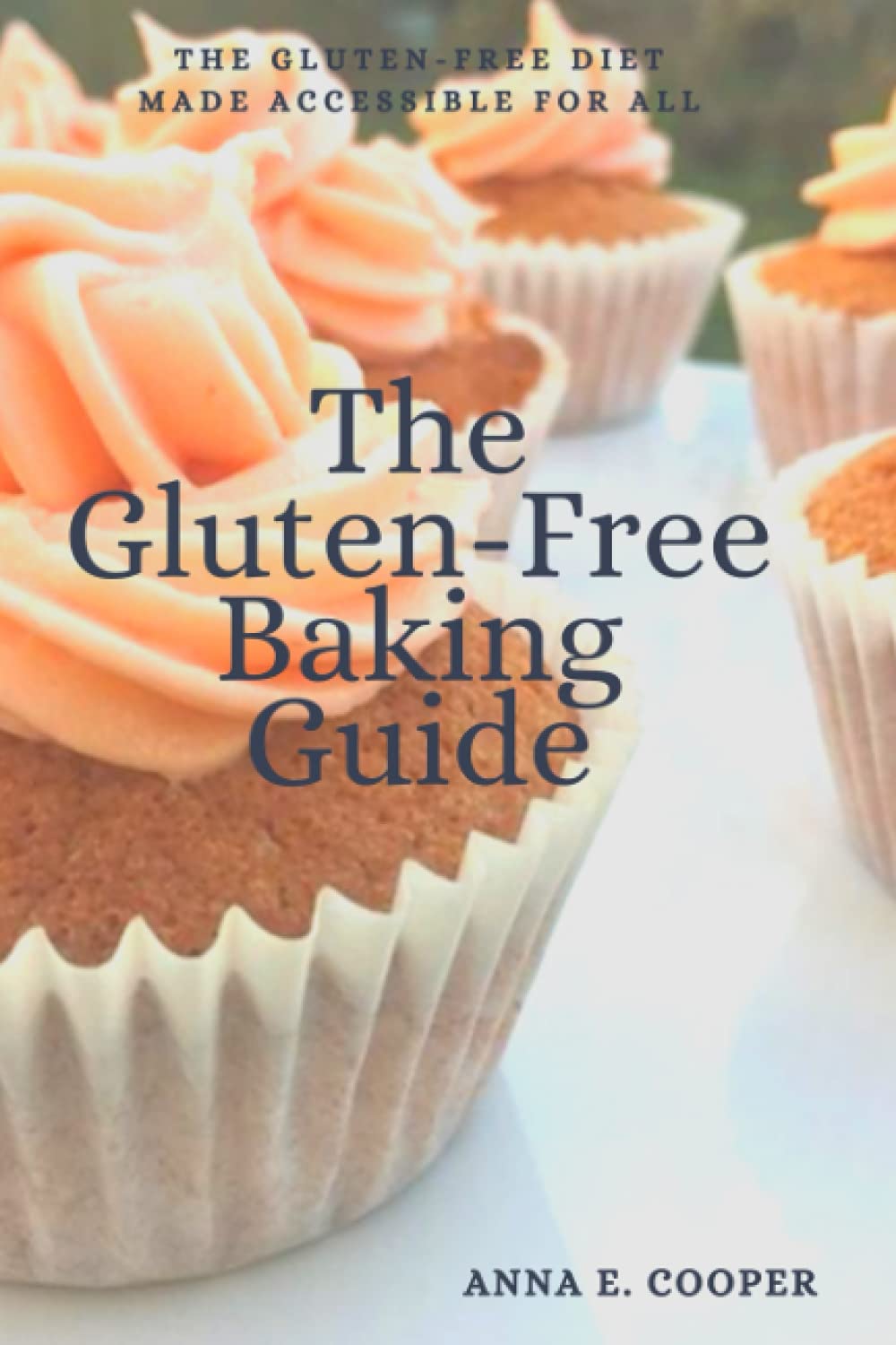 The Gluten-Free Baking Guide