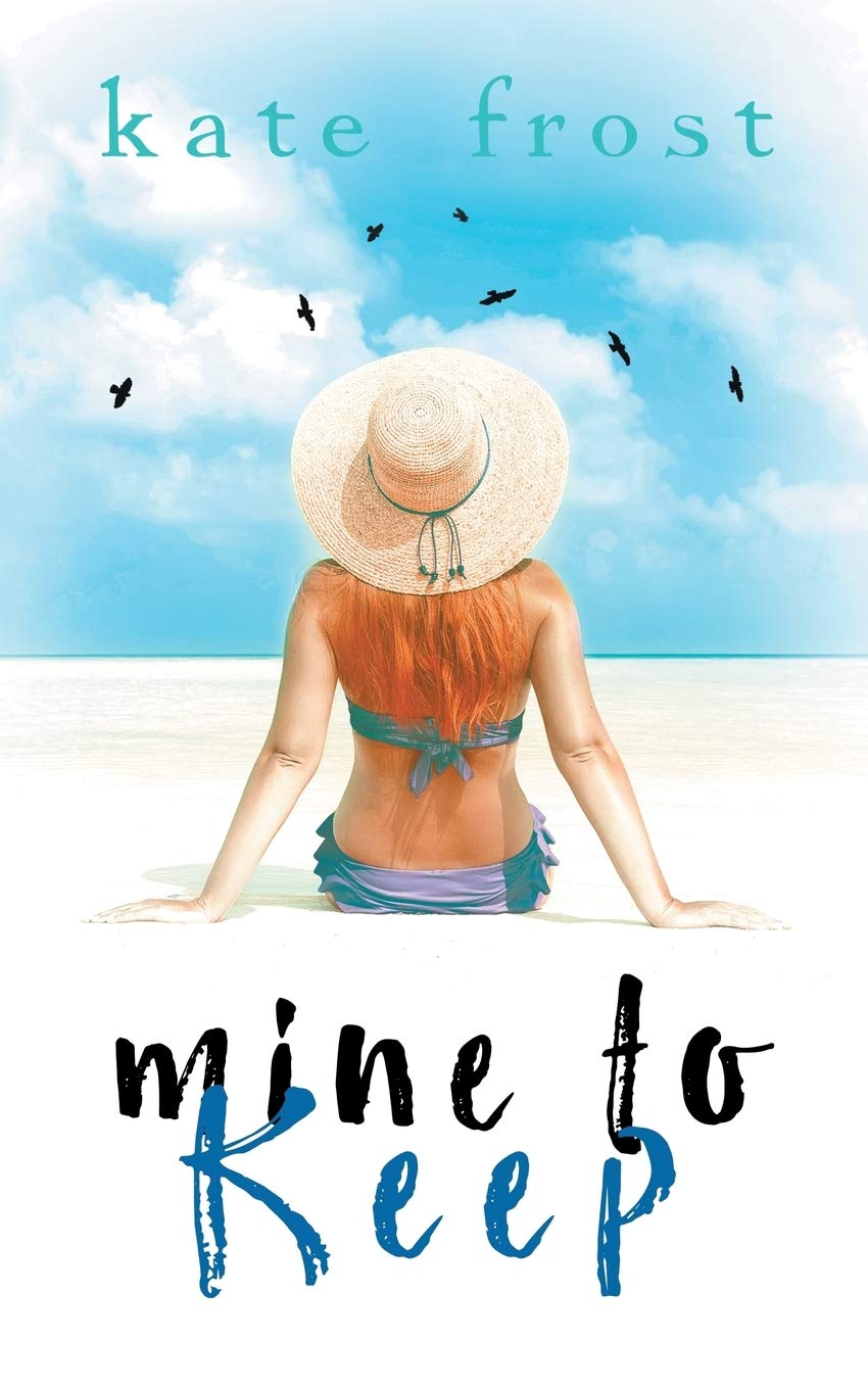 Mine to Keep: (A Prequel Novella to The Butterfly Storm