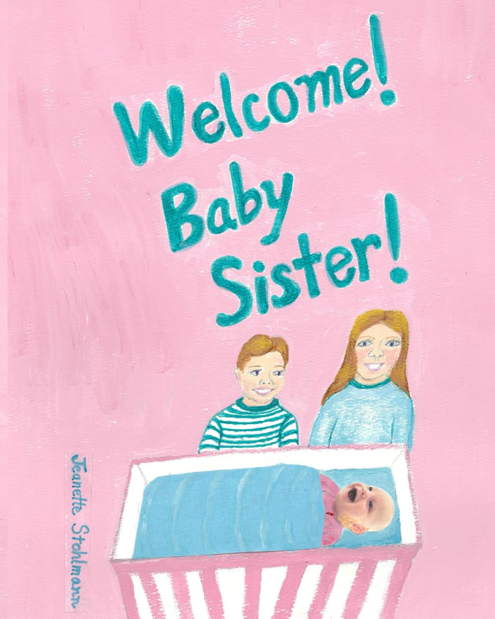 Welcome! Baby Sister!