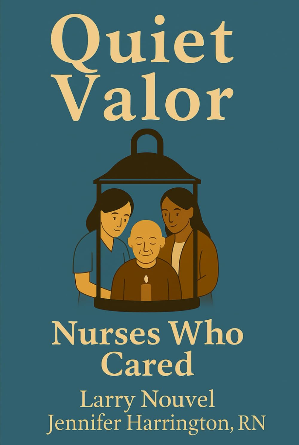 Quiet Valor: Nurses Who Cared