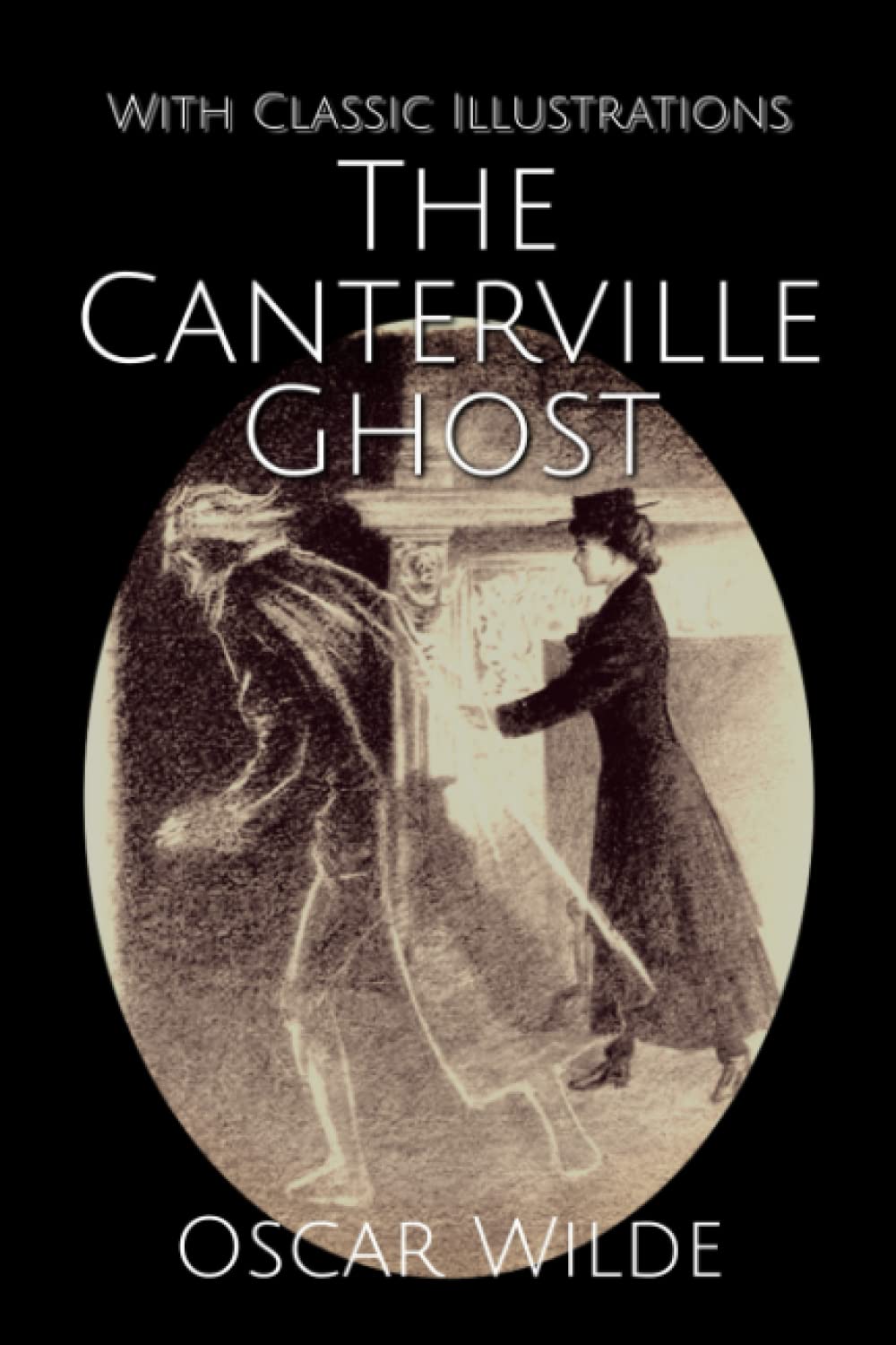 The Canterville Ghost: With Classic Illustrations (Annotated)