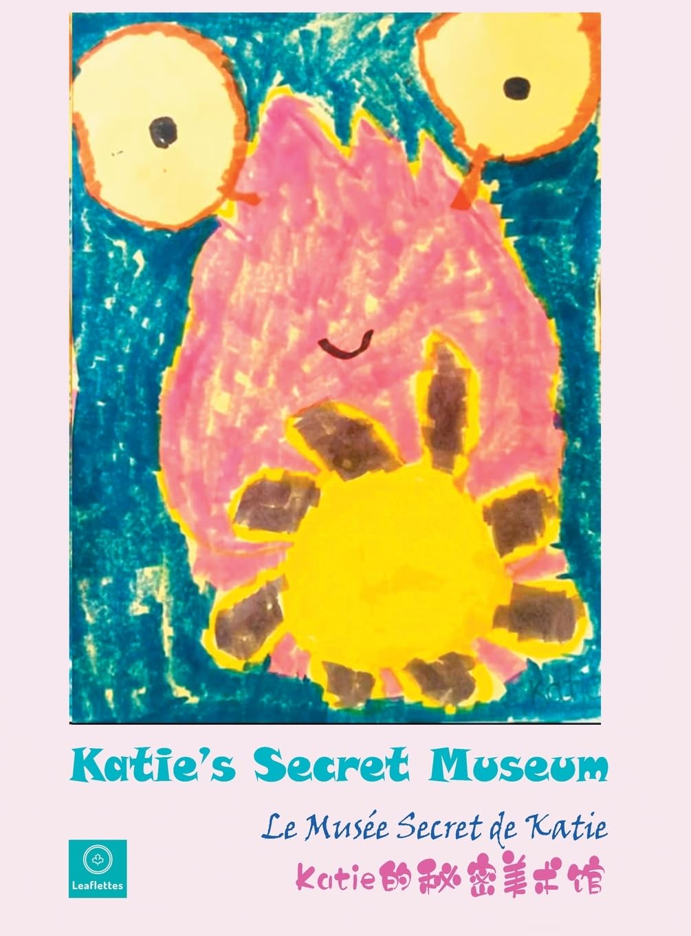 Katie's Secret Museum / Le Musée Secret de Katie: Katie的秘密美术馆