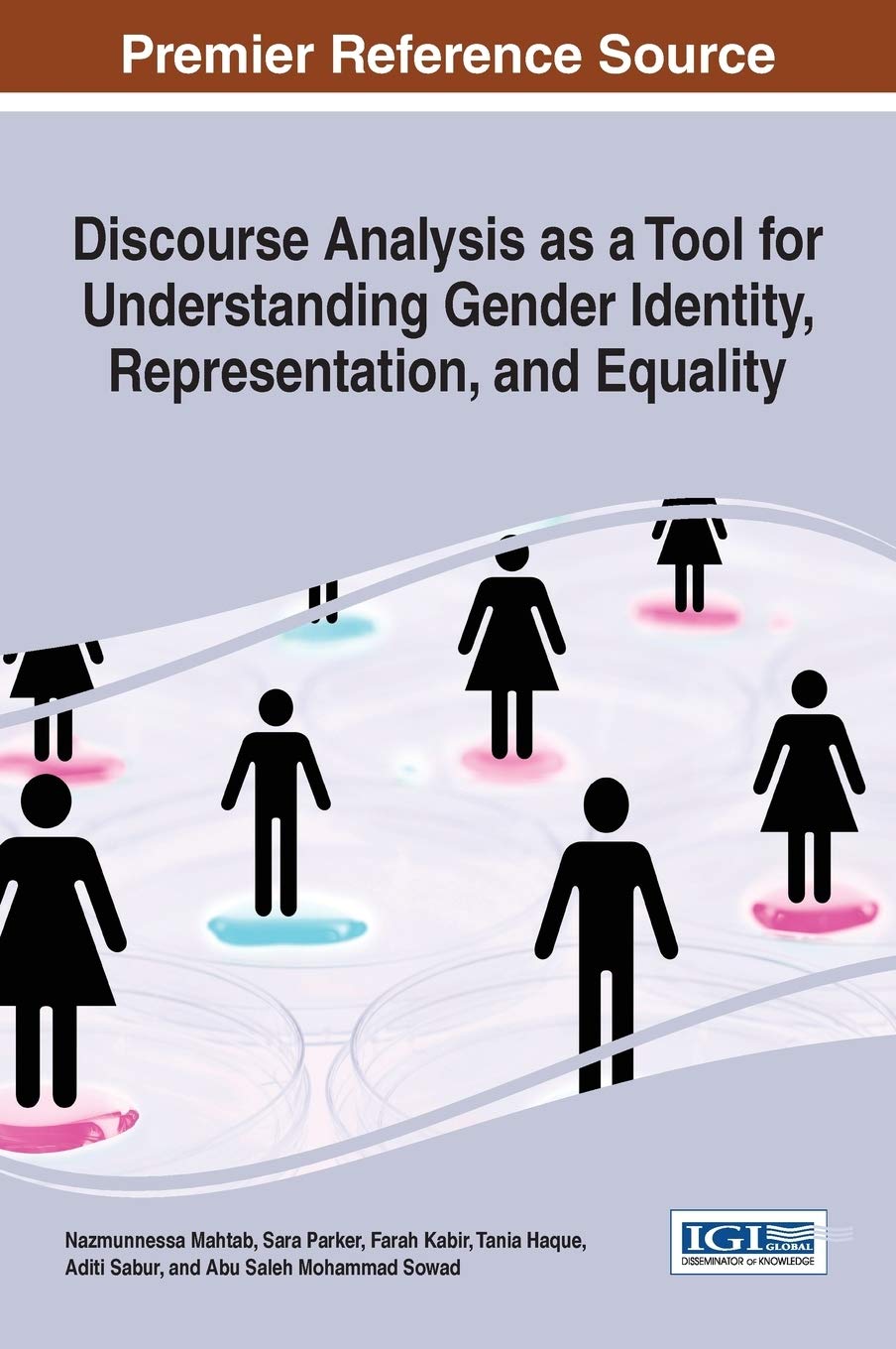 Discourse Analysis as a Tool for Understanding Gender Identity, Representation, and Equality (Advances in Linguistics and Communication Studies)