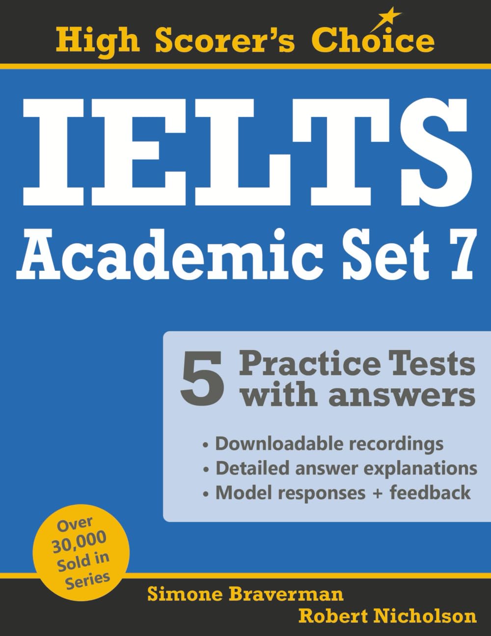 IELTS 5 Practice Tests, Academic Set 7: Tests no. 31-35: 13 (High Scorer's Choice)
