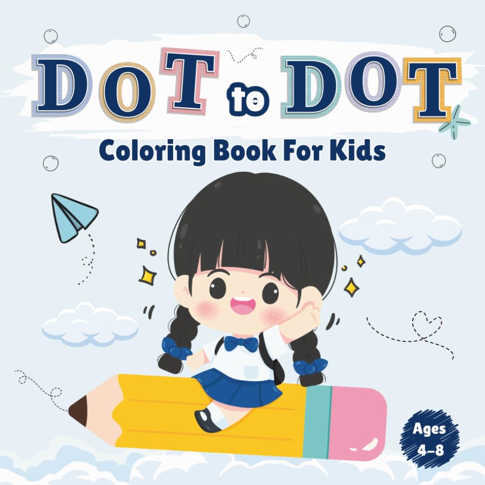 Dot To Dot Coloring Book For Kids: Fun Connect the Dots Puzzles with Animals, Vehicles, and Fruits - Educational Activity Book to Learn Numbers and ... for Preschoolers & Kindergarteners Ages 4-8
