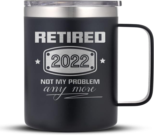 2022 Retirement Gifts for Men and Women, Funny Retired 2022 Not My Problem Any More Coffee Mug Tumbler Gift 14oz Black, Retiring Present Ideas for Coworkers, Boss, Husband, Dad, Teacher, Doctor