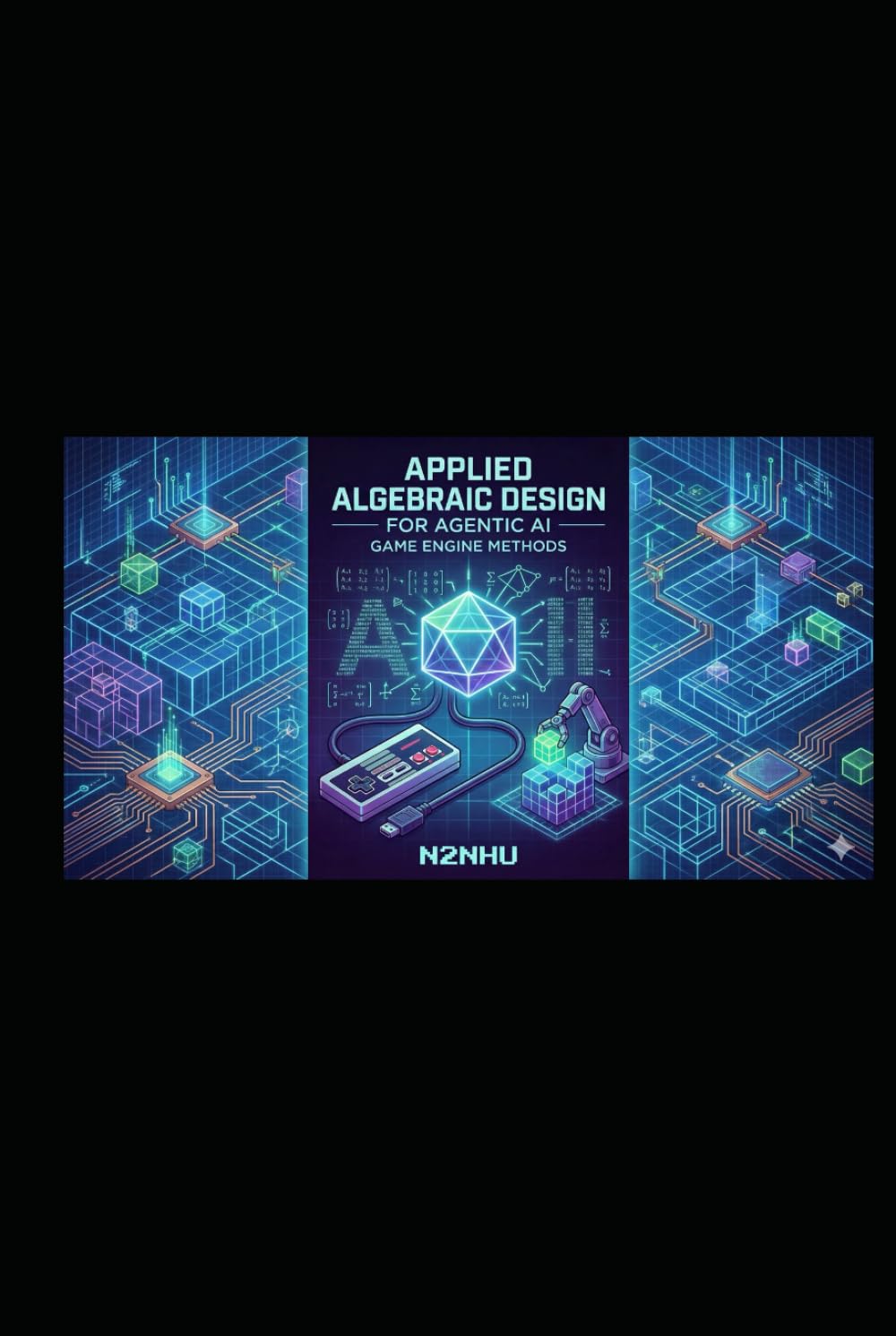 Applied Algebraic Design for Agentic AI: Game Engine Methods