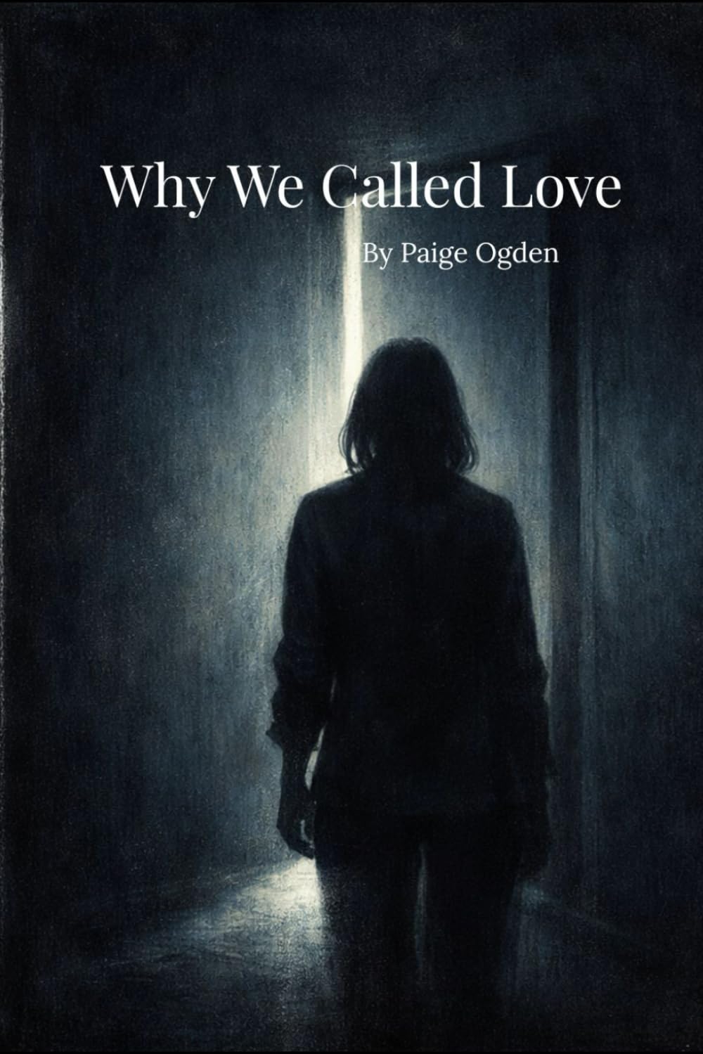 What We Called Love (Based On True Story)