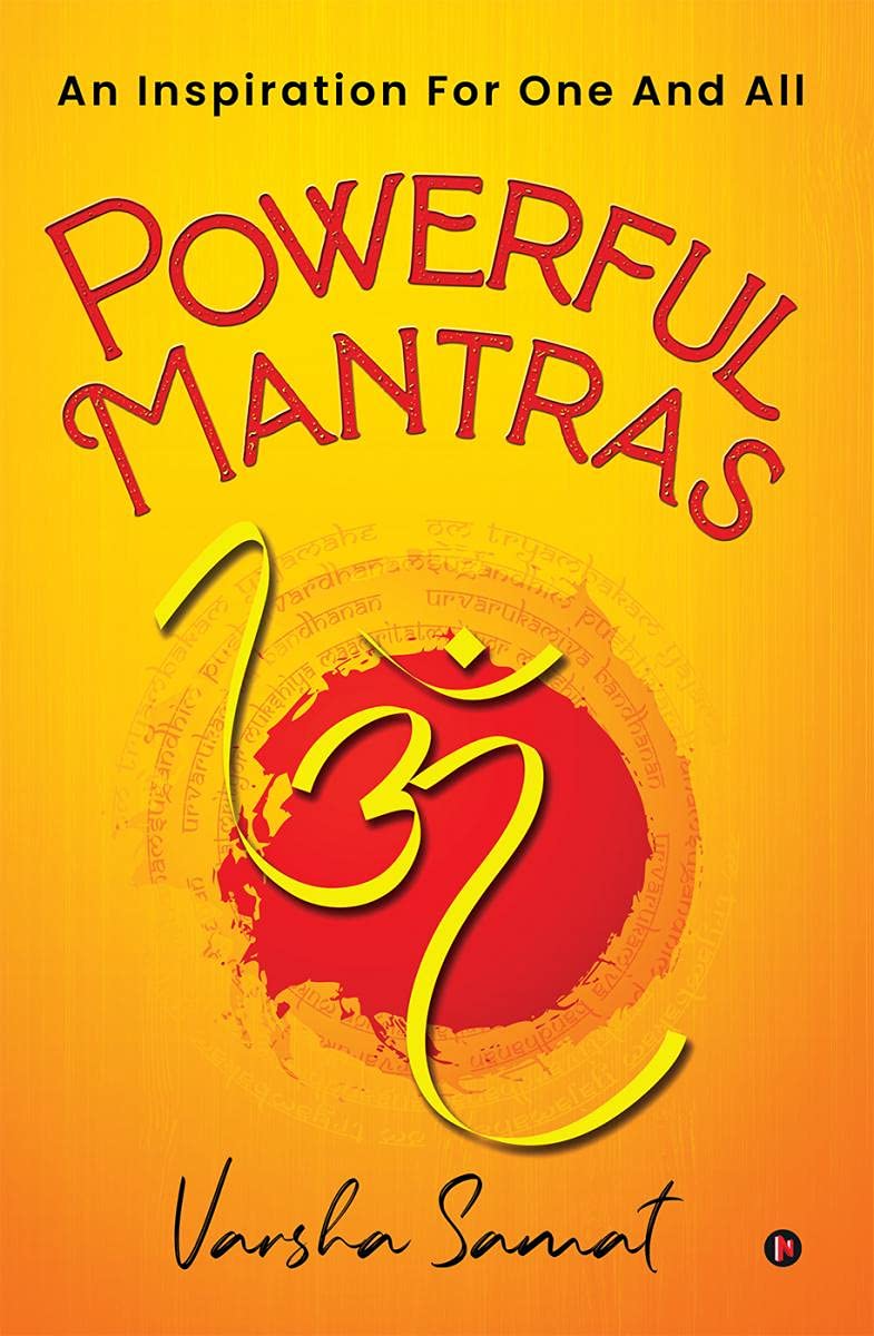Powerful Mantras : An Inspiration For One And All