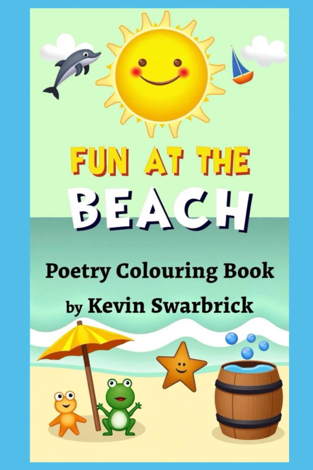 Fun at the beach: Poetry Colouring Book