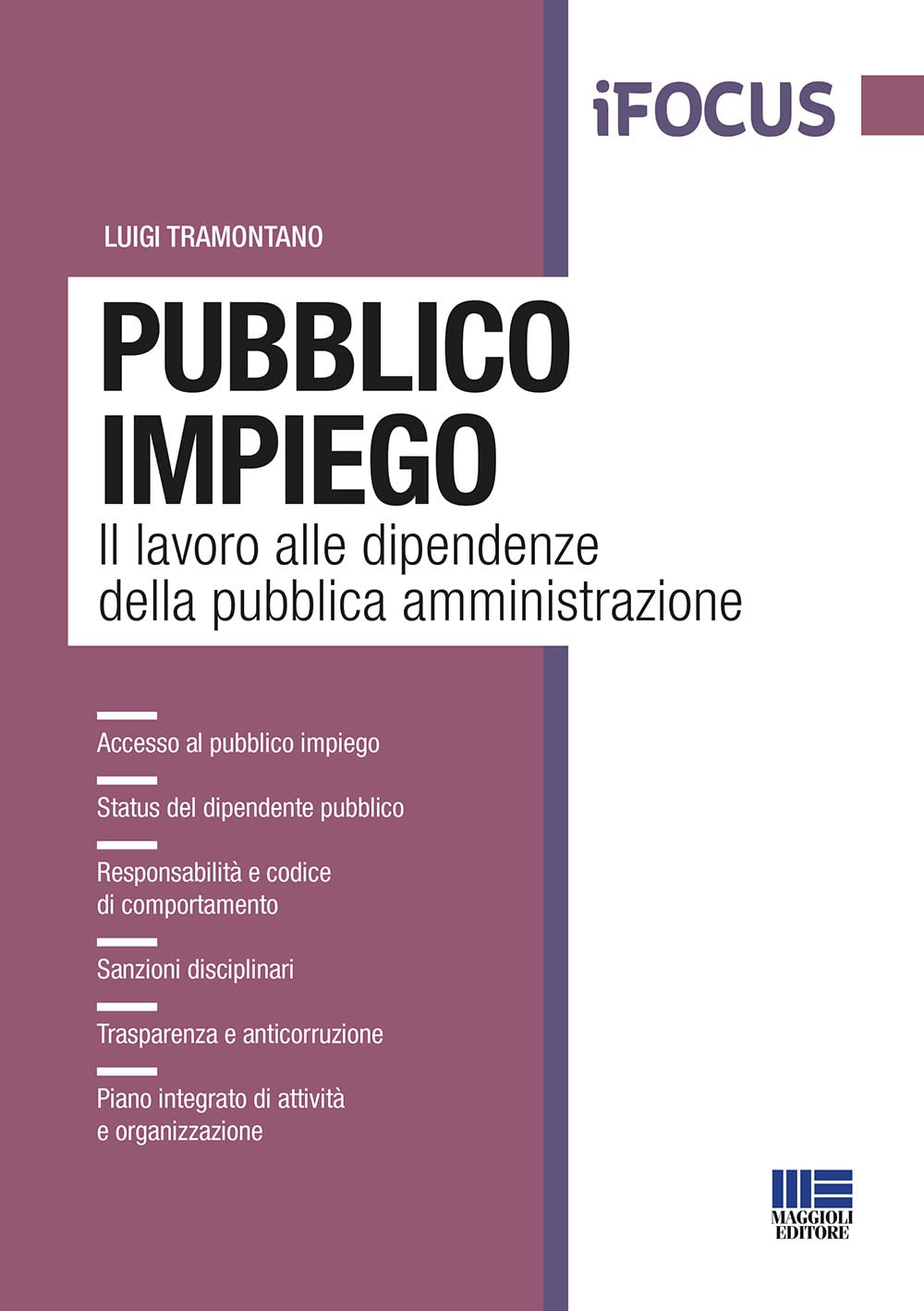 Pubblico Impiego. Il Lavoro Alle Dipendenze Della Pubblica Amministrazione - 4