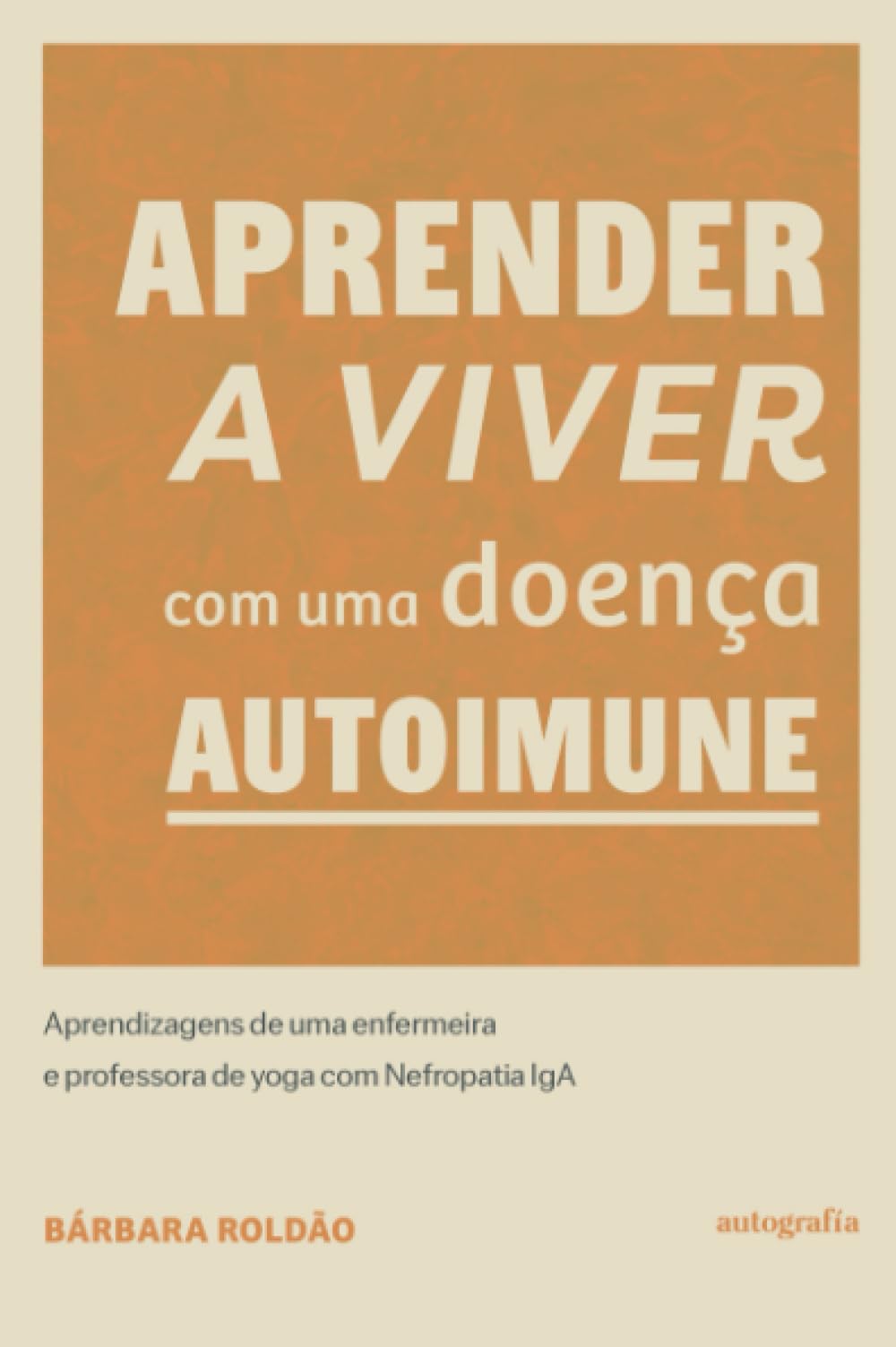 Aprender a viver com uma doença autoimune