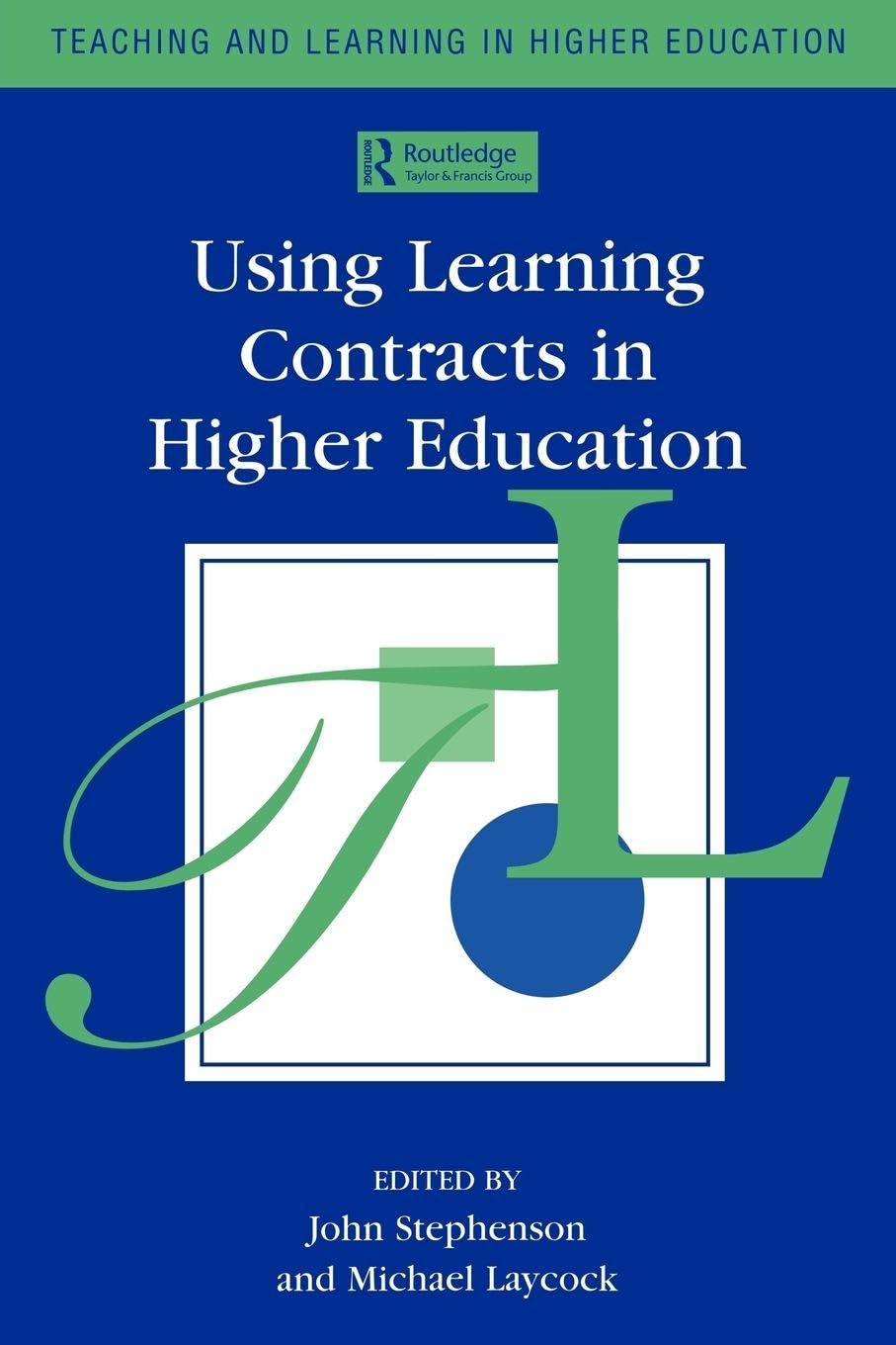 Using Learning Contracts in Higher Education (New History of Scotland)