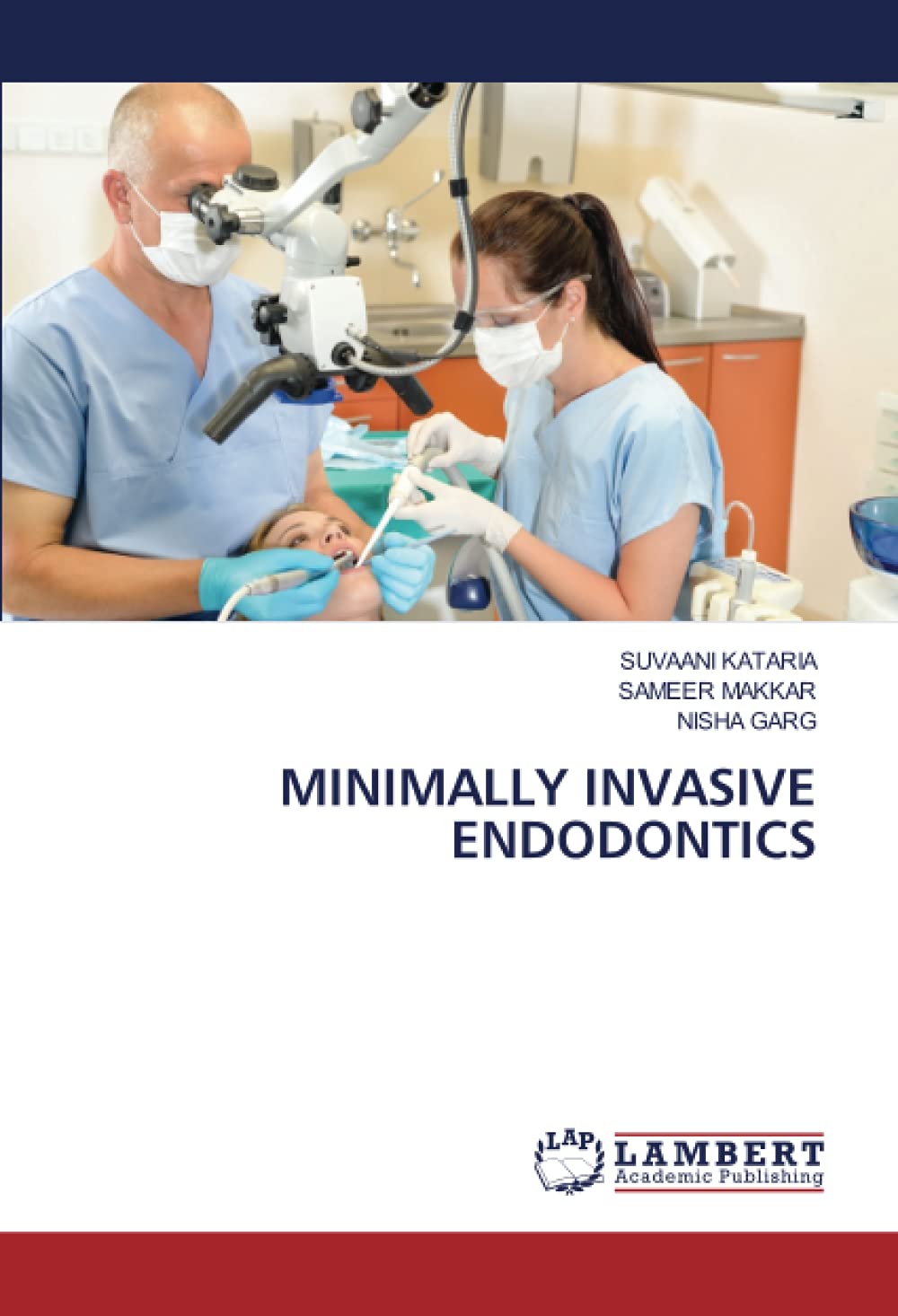 MINIMALLY INVASIVE ENDODONTICS