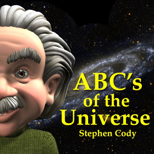 ABC's of the Universe eBook Cody, Stephen, Cody, Stephen Amazon.in