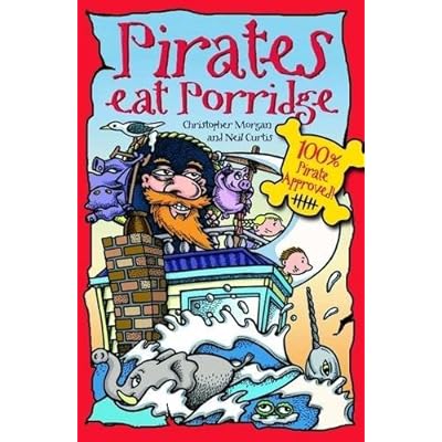 Pirates Eat Porridge