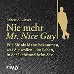 Nie mehr Mr. Nice Guy