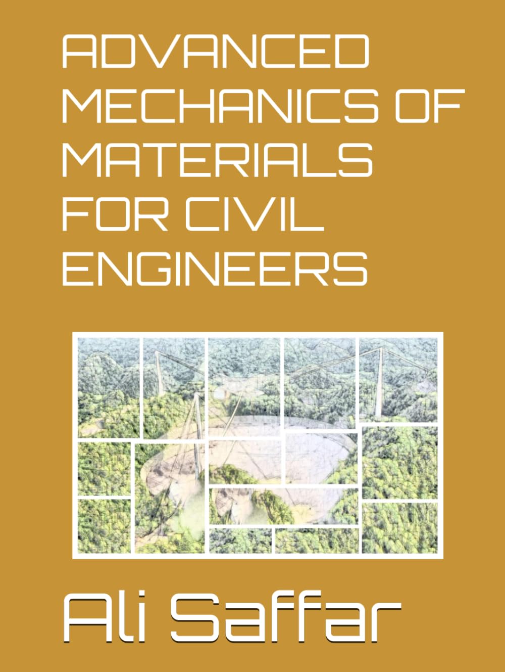 ADVANCED MECHANICS OF MATERIALS FOR CIVIL ENGINEERS