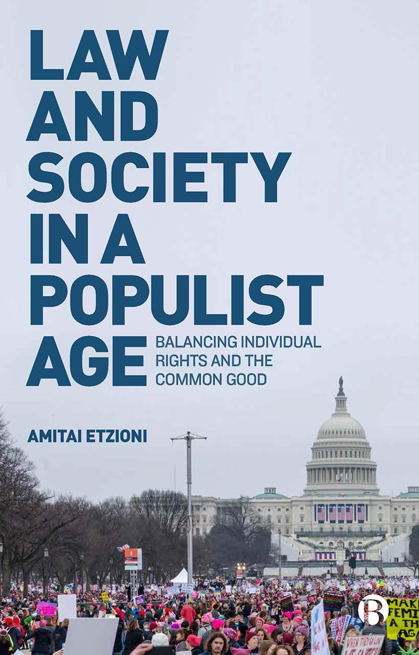 Law and Society in a Populist Age: Balancing Individual Rights