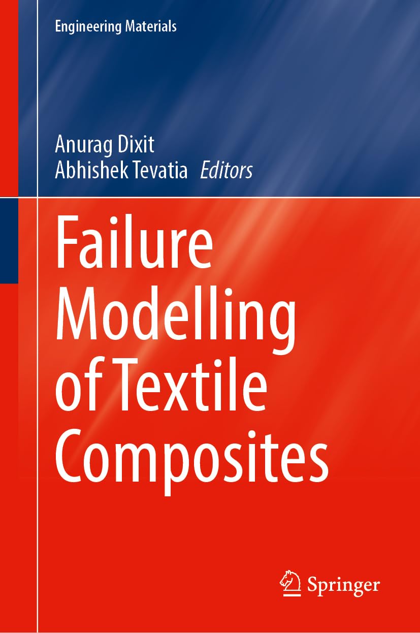 Failure Modelling of Textile Composites (Engineering Materials)