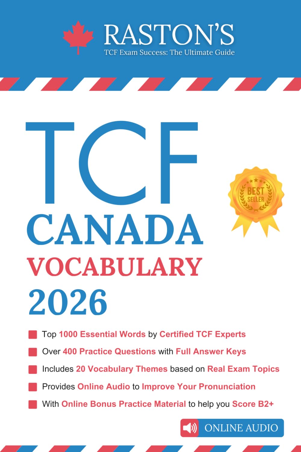 TCF Canada Vocabulary -1000 Essential Words for Success in TCF Exam + Practice Questions & Answers (TCF Canada Practice Books: Score B2+)