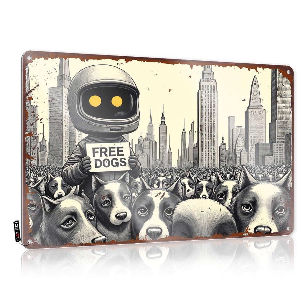 Coffee Tin Sign A Robot Holding A Sign Saying Free Dogs Surrounded By Dogs In A Cityscape Tin Sign Bar Open Metal Sign Metal Tin Signs Funny(30X40CM)