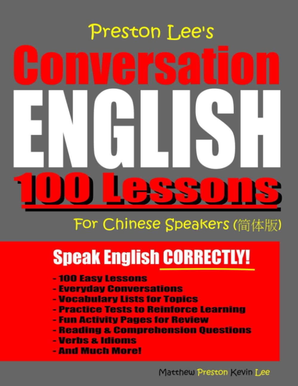 Preston Lee’s Conversation English 100 Lessons For Chinese Speakers (Preston Lee's English For Chinese Speakers)