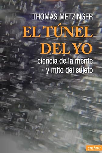 El túnel del yo: CIENCIA DE LA MENTE Y MITO DEL SUJETO: 2 (STALKERS)
