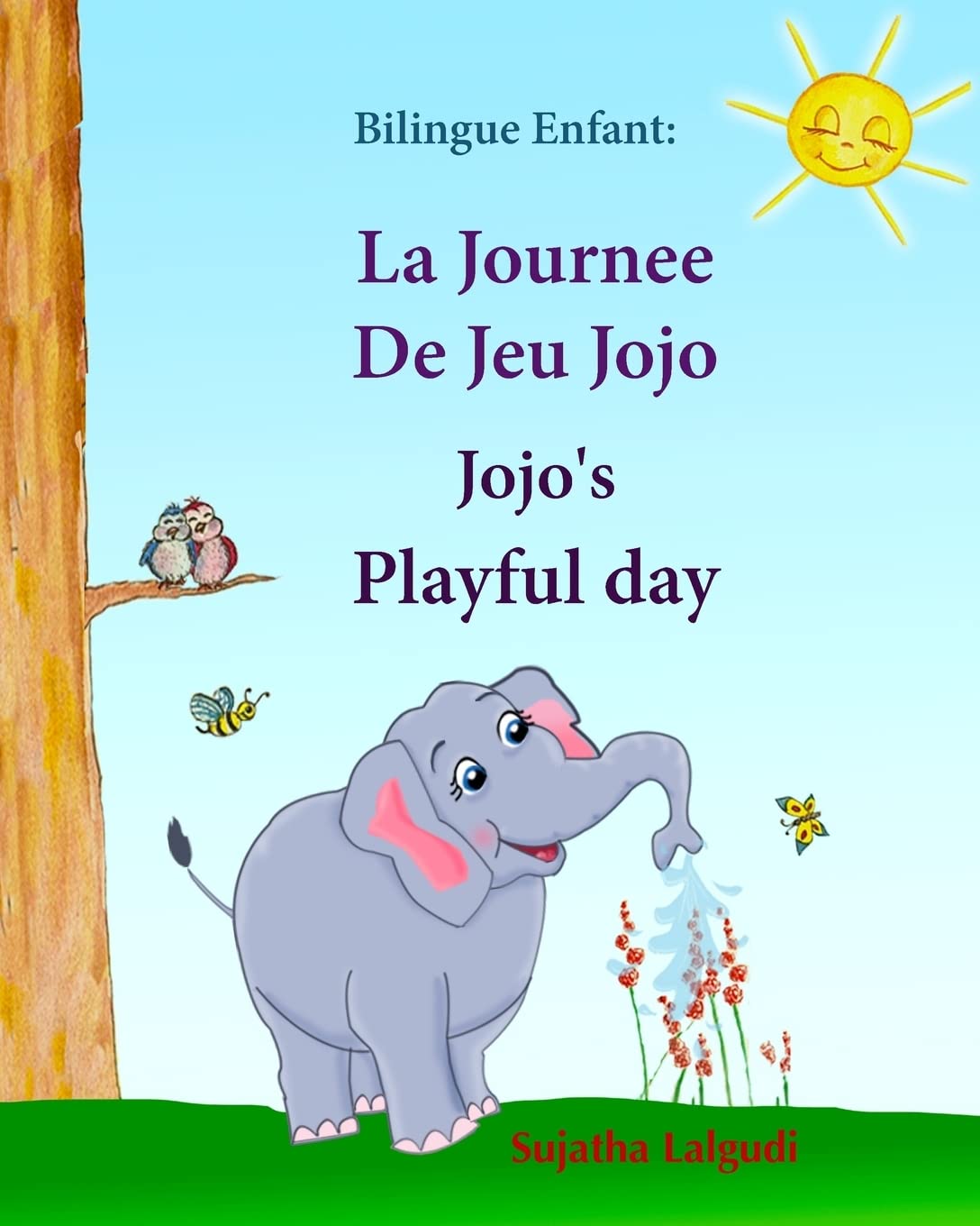 Bilingue Enfant: La Journee De Jeu Jojo. Jojo's Playful Day: Livre d'images pour les enfants (Edition bilingue français-anglais),Livre bilingues ... Livres Pour Les Enfants: Jojo)