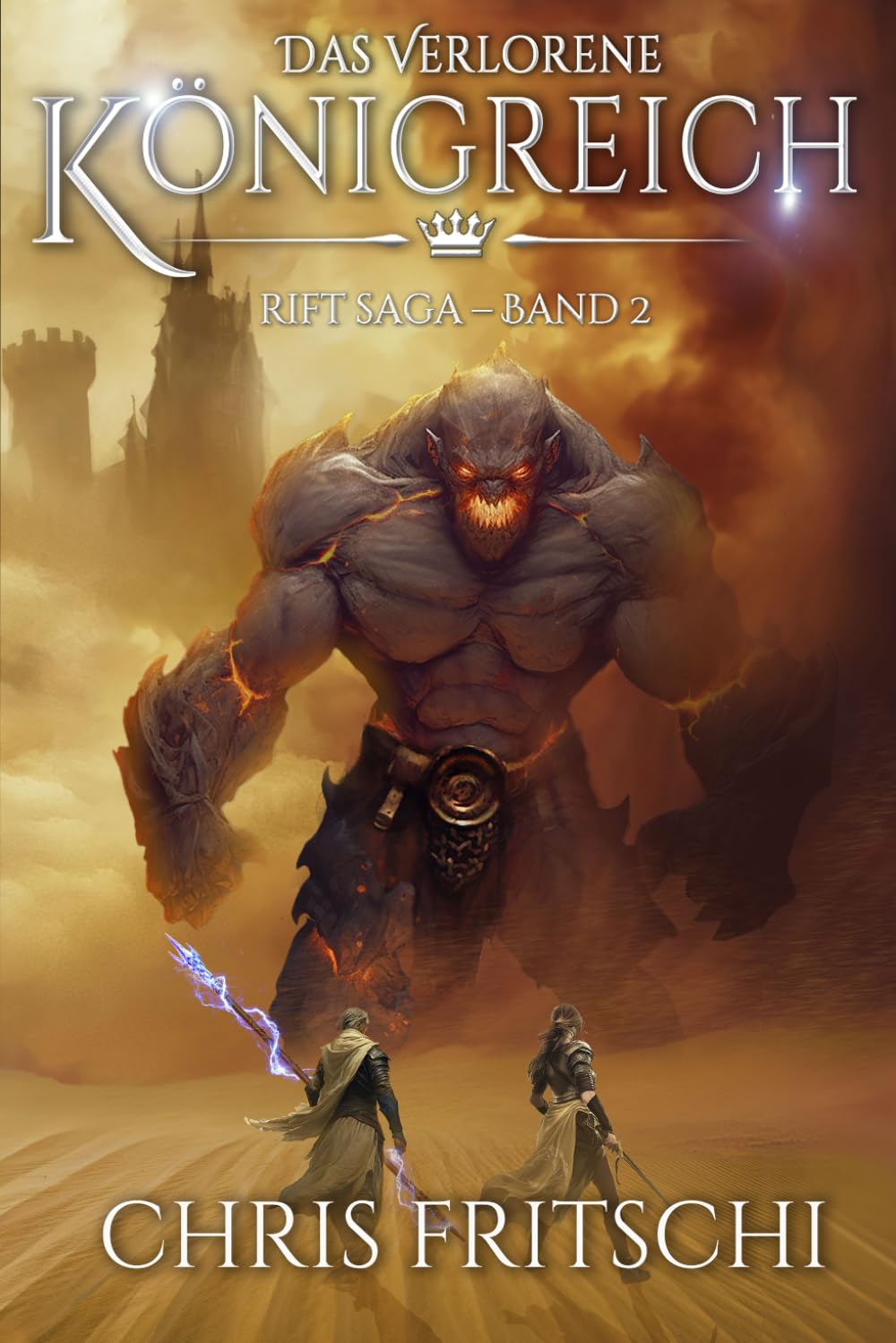Das Verlorene Königreich: Band 2 der Rift-Reihe — Ein Episches Fantasy-Abent
