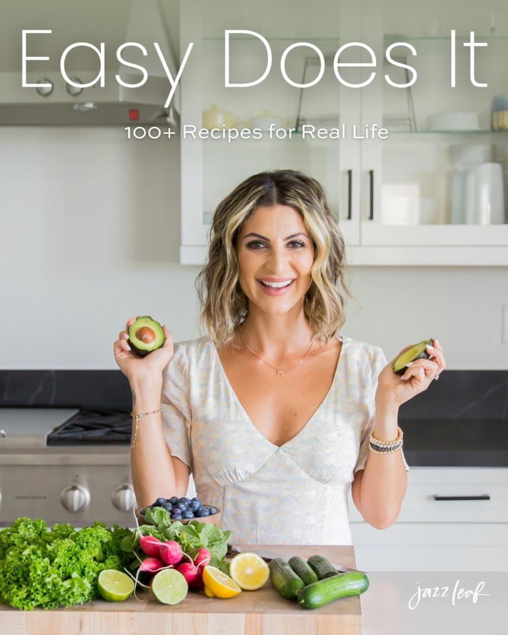 Easy Does It: 100+ Recipes for Real Life      Paperback – July 23, 2025