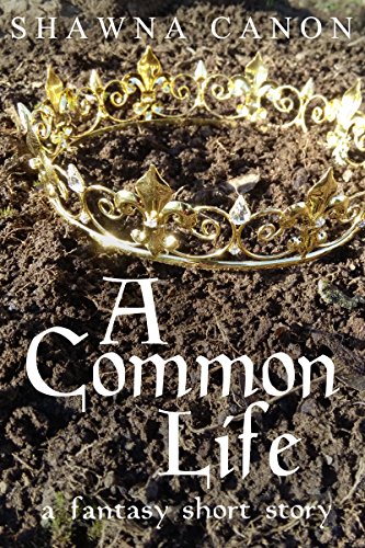 A Common Life (English Edition)