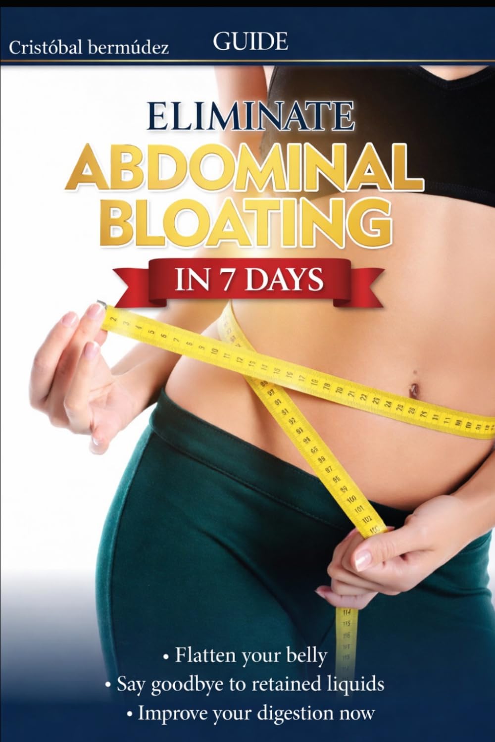Eliminate abdominal bloating: The Simple Reset to Reduce Bloating, Improve Digestion, and Feel Lighter Fast
