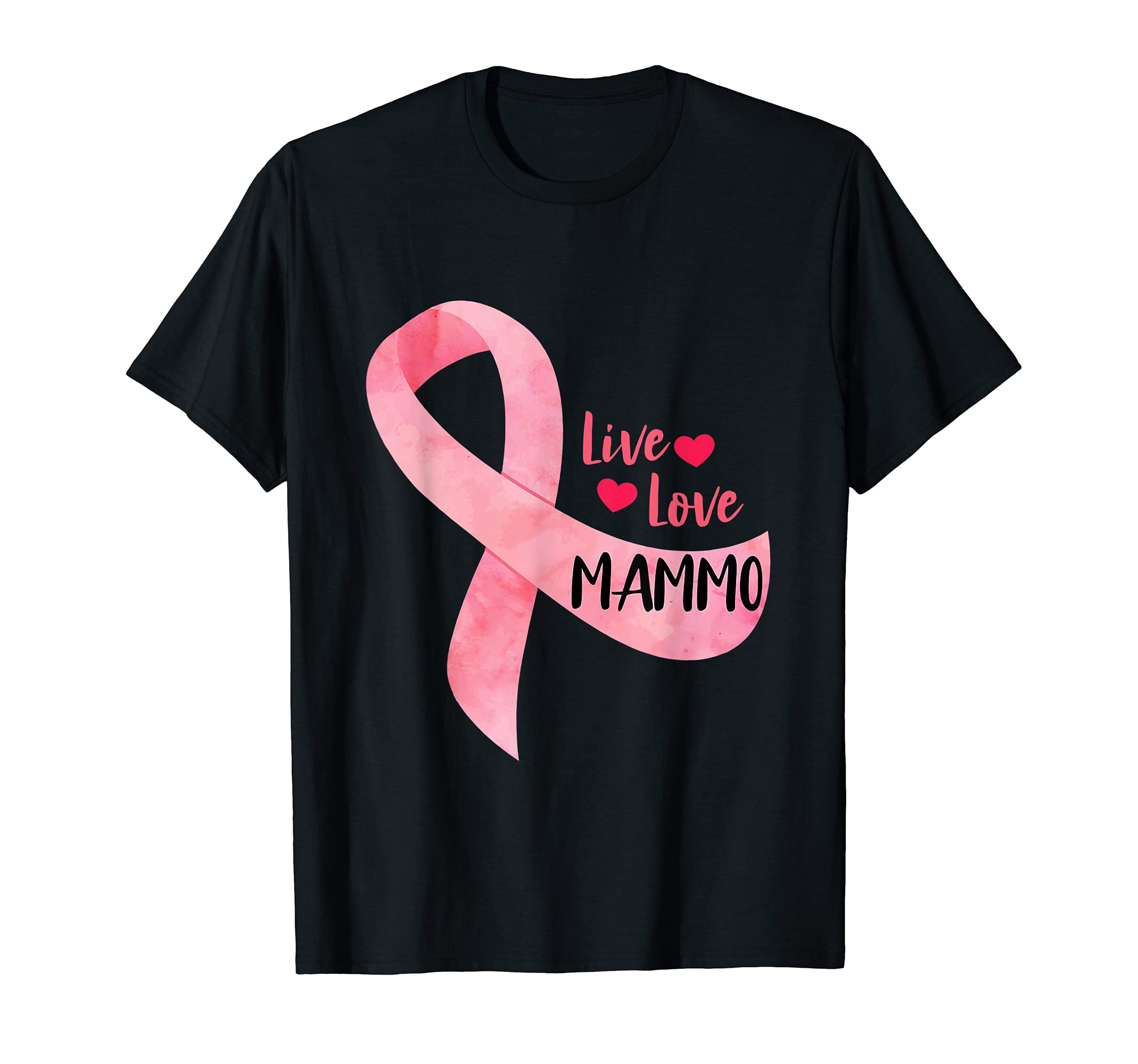 Mammography Radiology Technician Mammo Tech RTLive Love Mammo Pink Ribbon Mammo Technologist Appreciation T-ShirtOEKO-TEX STANDARD 100