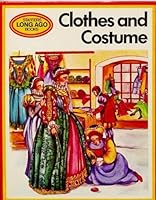 Clothes and Costumes 0356046370 Book Cover