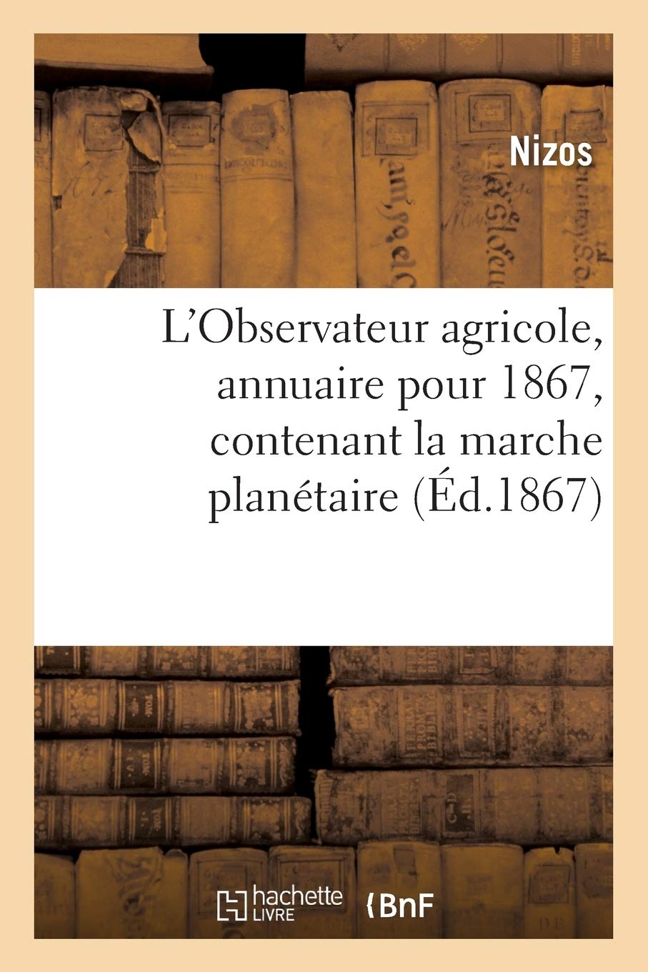 L'Observateur agricole, annuaire pour 1867, conten