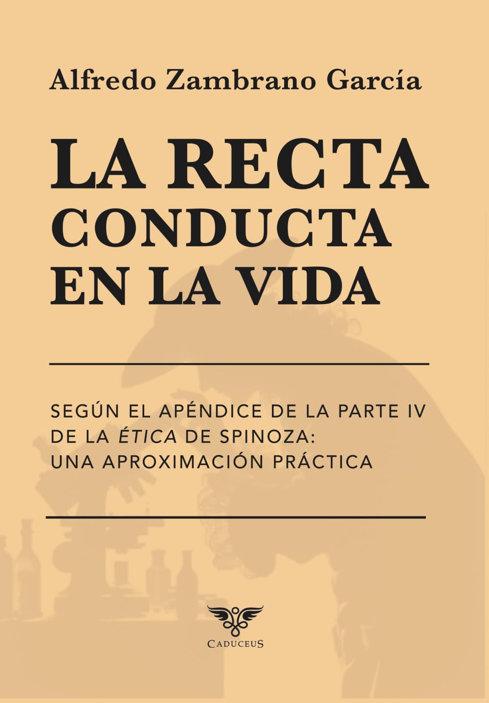 La recta conducta en la vida