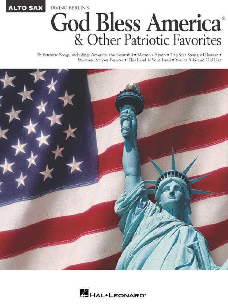 Saxophone God bless america and other patriotic favorites recueil de partitions pour saxophonistes