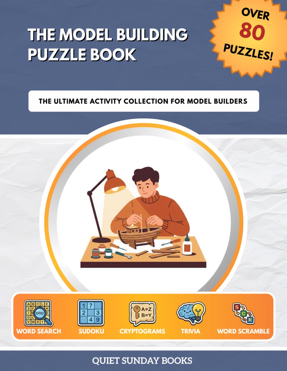 The Model Building Puzzle Book: The Ultimate Activity Collection for Model Builders