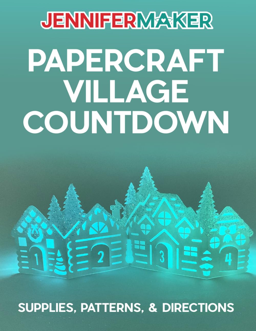 Make an Easy Papercraft Village Countdown (JenniferMaker Craft Projects)