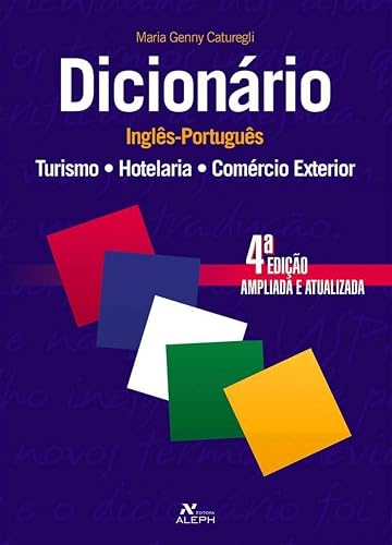 Dicionario Inglês-português turismo / Hotelaria / Comércio exterior