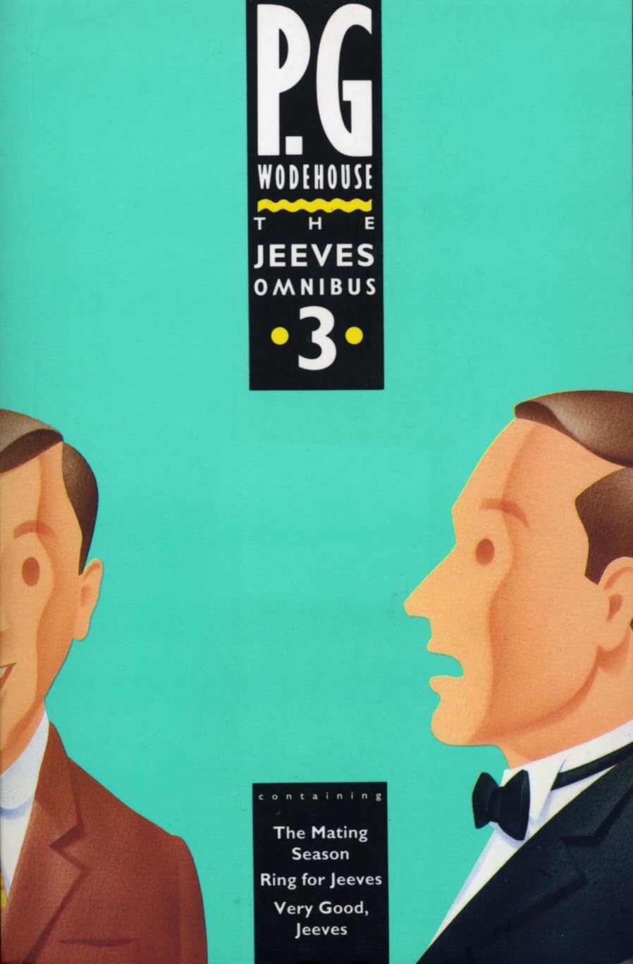 The Jeeves Omnibus - Vol 3: (Jeeves & Wooster) - Wodehouse, P.G.